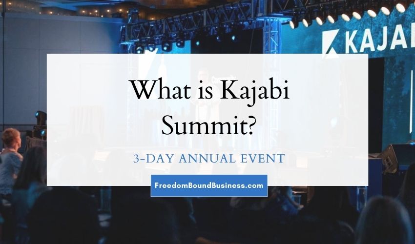 What is the Kajabi Summit and How Does It Work?