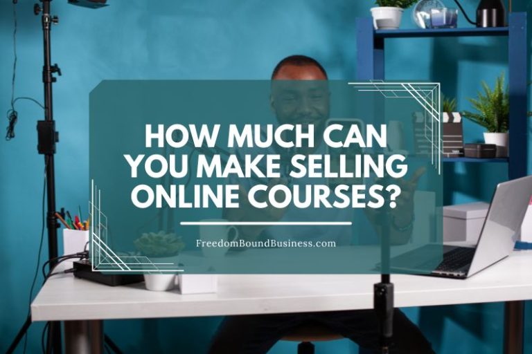 How Much Can You Make Selling Online Courses? [In 2024]